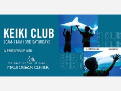 Maui Ocean Center ~ Keiki Club at Queen Ka'ahumanu Center